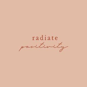 Radiate Positivity
